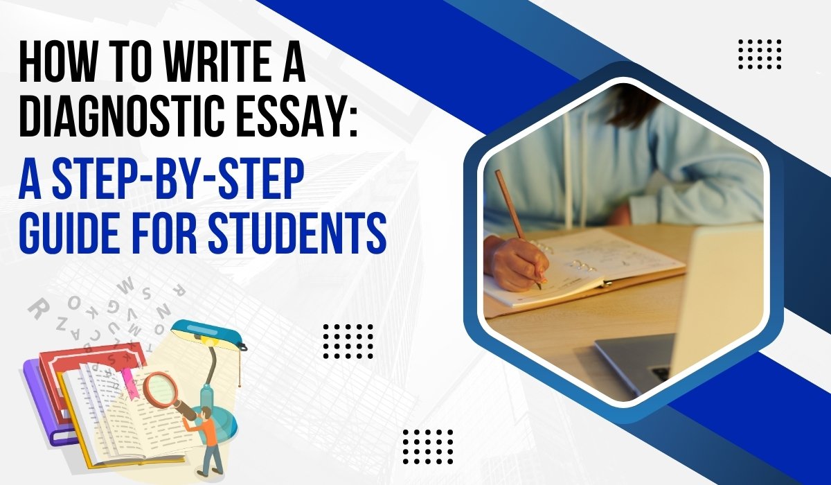 How to Write a Diagnostic Essay