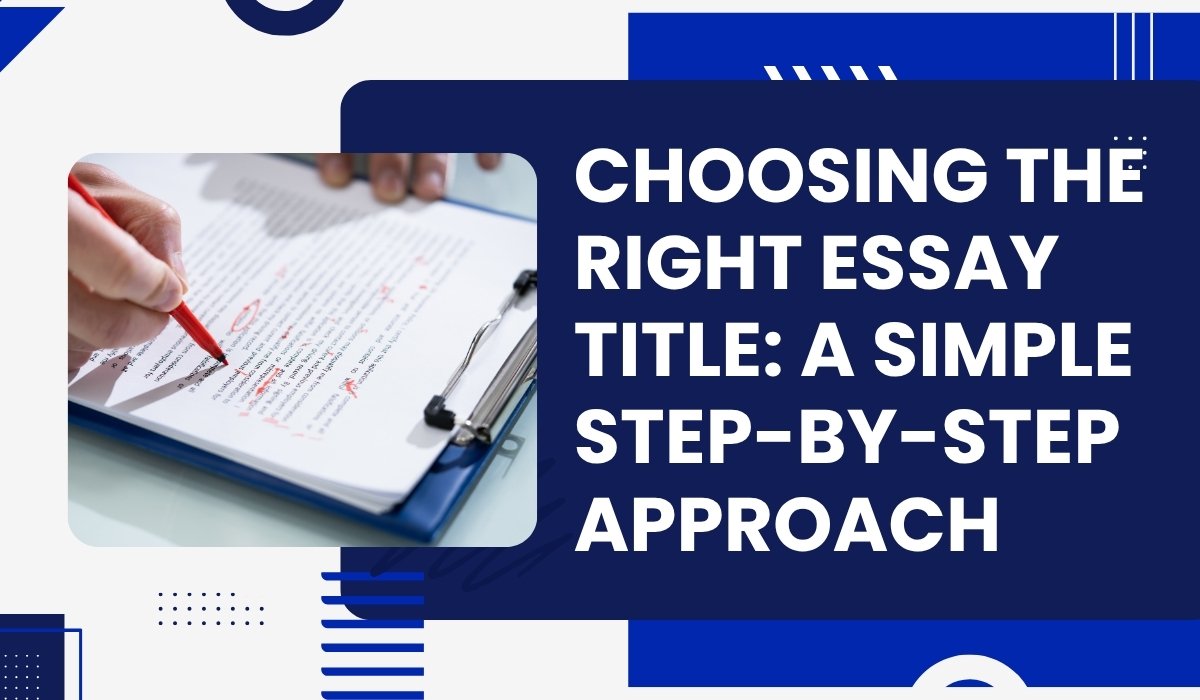 Choosing the Right Essay Title