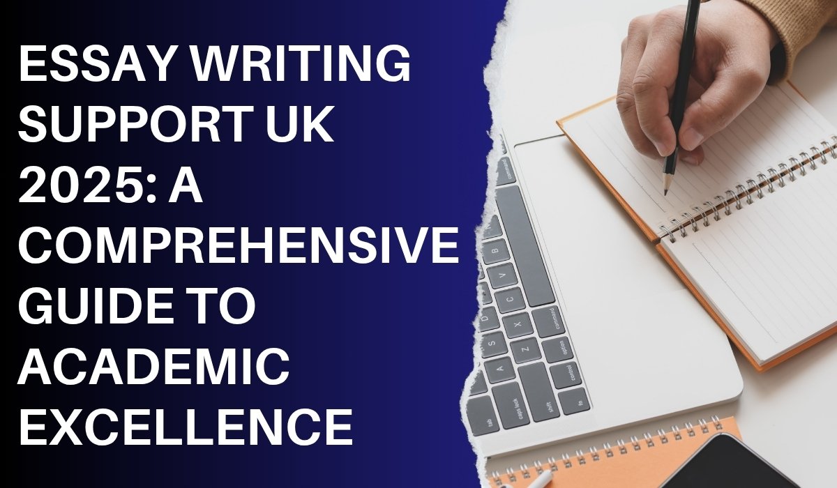 Essay Writing Support UK 2025