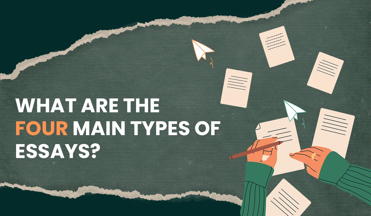 Four Main Types of Essays?