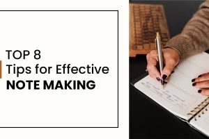 Note Making Tips for Students
